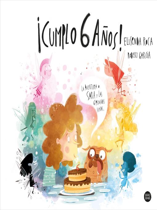 Title details for ¡Cumplo 6 años! by Elisenda Roca Palet - Available